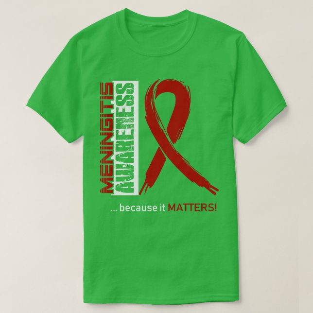 Bewusstsein für Meningitis, weil es in diesem F T-Shirt (Design vorne)