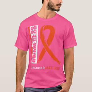 Bewusstsein für Nierenkrebs aufgrund seiner Bedeut T-Shirt