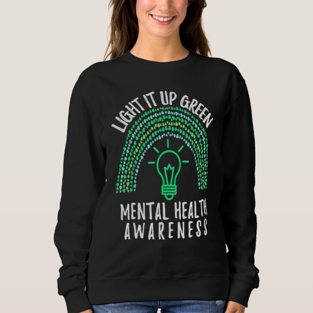 Bewusstsein für psychische Gesundheit beleuchtet g Sweatshirt (Vorderseite)
