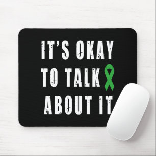 Bewusstsein für psychische Gesundheit Es ist in Or Mousepad