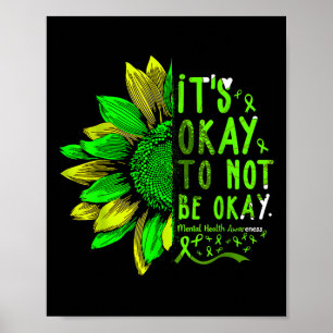Bewusstsein für psychische Gesundheit Sonnenblumen Poster