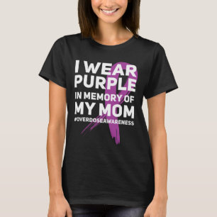 Bewusstsein für Überdosierung Gedächtnis der Mama T-Shirt