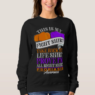 Bewusstsein I Kampf I Hauterkrankung I Psoriasis 6 Sweatshirt