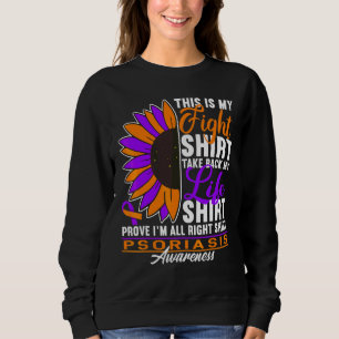 Bewusstsein I Kampf I Hauterkrankung I Psoriasis 7 Sweatshirt