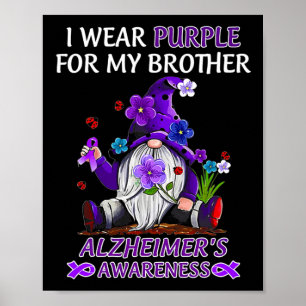 Bewusstsein Ich Trage Lila Für Meinen Bruder Gnom Poster