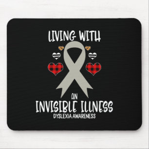 Bewusstsein mit einer unsichtbaren Krankheit Mousepad