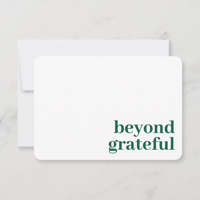 Beyond Grateful Thank You Modern Green Card Dankeskarte (Vorderseite)