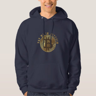 Bezahlen Sie mich in Bitcoin Hoodie