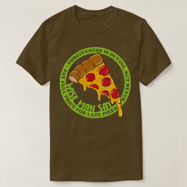 Bezahlen Sie niemals den vollen Preis für verspäte T-Shirt (Design vorne)