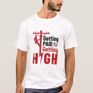 Bezahlung für den Erhalt von High Electrical Linem T-Shirt