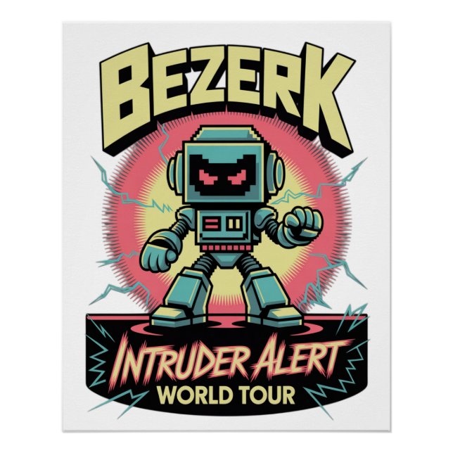 Bezerk Intruder Alert World Tour Retro Arcade  Poster (Vorderseite)