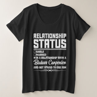 Beziehung zu einer Zimmermannsfrau Freundin Große Größe T-Shirt