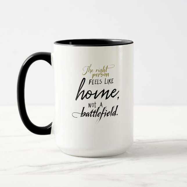 Beziehung Zuhause gegen Schlachtfeld Tasse (Links)