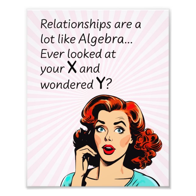 Beziehungen sind wie Algebra Funny Quip Fotodruck (Vorne)