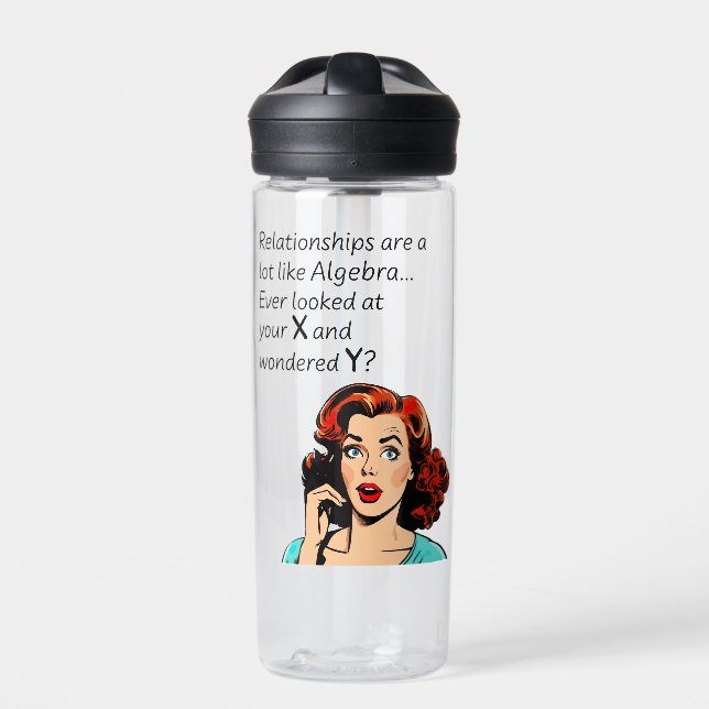 Beziehungen sind wie Algebra Funny Quip Trinkflasche (Vorderseite)