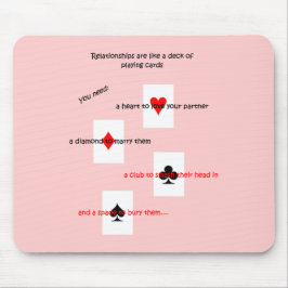 "Beziehungen sind wie ein Kartenspiel." Mousepad