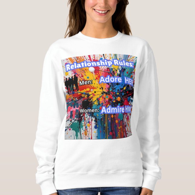 Beziehungsregeln Sweatshirt (Vorderseite)