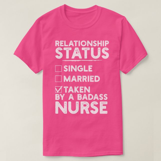 Beziehungsstatus eines Badass-Krankenpflegers T-Shirt (Design vorne)