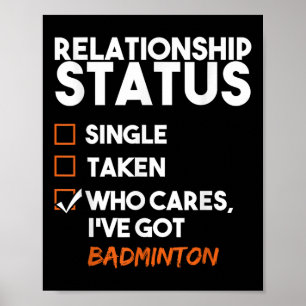 Beziehungsstatus Ich habe Badminton Lustig Sarkast Poster