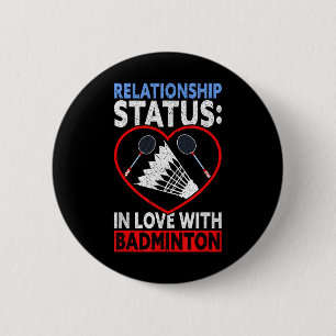 Beziehungsstatus In Liebe Mit Badminton Lustig B Button