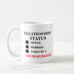 Beziehungsstatus Neurochirurgen Kaffeetasse