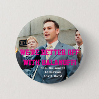 Bezirk Dans Balanoff Stadtrats-43. Button