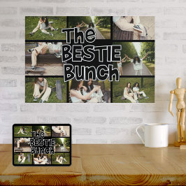 BFF Bestie Brady Bunch Photo Collage Poster person