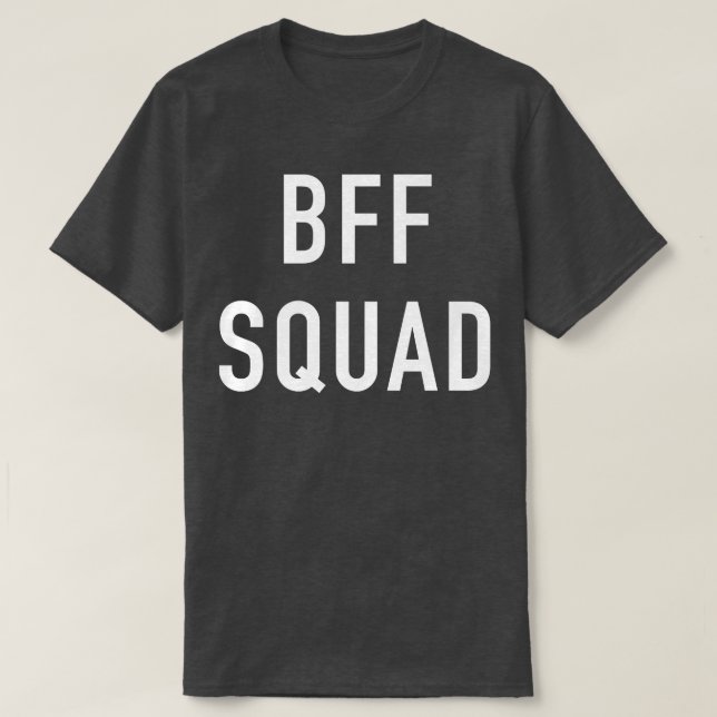 BFF Squad T-Shirt (Design vorne)