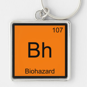 Bh - Biohazard Chemie Element Symbol Lustiges T-Sh Schlüsselanhänger
