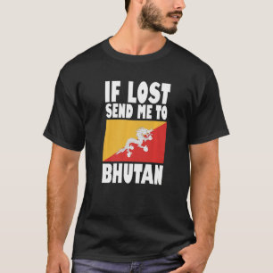 Bhutan Flag Design Wenn verloren senden Sie mich a T-Shirt