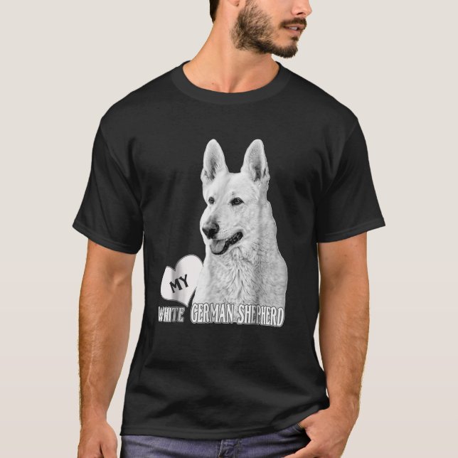 BHymer Love My White German Shepherd T-Shirt (Devant)