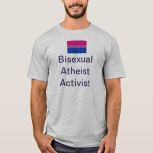 Bi-atheistisches Aktivisten-T-Shirt T-Shirt