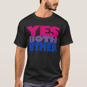 Bi-Sicht: Ja beide, irgendein (Entwurf 2) T-Shirt