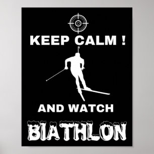 Biathlon Behalte Ruhe und sieht Biathlon Cross Cou Poster