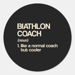 Biathlon Coach Definition Funny Biathlete Spaß Runder Aufkleber