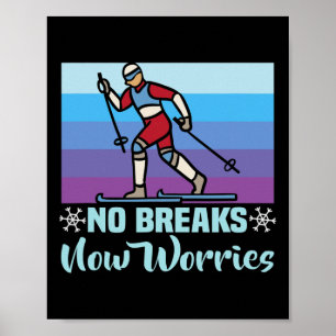 Biathlon Keine Pausen keine Sorgen Cross Country S Poster