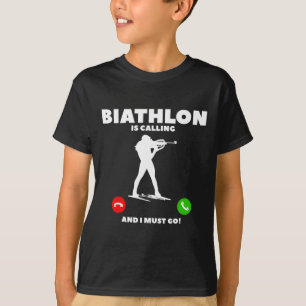 Biathlon ruft an und ich muss Biathleten 1 machen T-Shirt