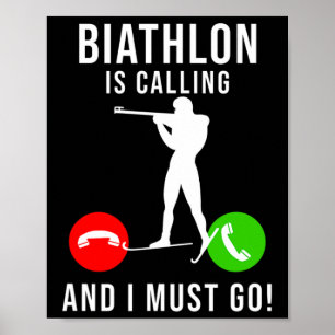 Biathlon ruft - und ich muss gehen - den sonnigen poster