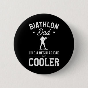 Biathlon Vater wie ein regelmäßiger Vater, aber Co Button