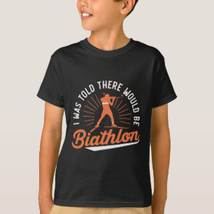 Biathlon Winter Skifahren Rafelschießen Biath T-Shirt