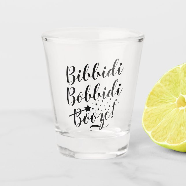Bibbidi Bobbidi Booze Funny Magic Black Script Schnapsglas (Vorderseite)