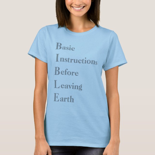 BIBEL, grundlegend, Anweisungen, vor, verlassend, T-Shirt (Vorderseite)