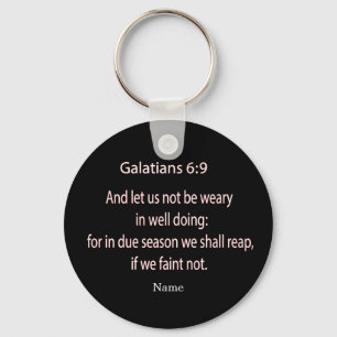 Bibel-Schrift Galatians 6:9 Schlüsselanhänger