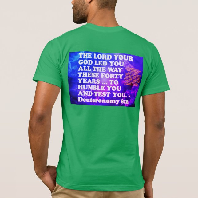 Bibel Vers aus Deuteronomie 8:2. T-Shirt (Rückseite)