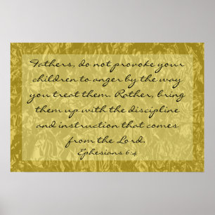 Bibel-Vers über das Anheben von KindEphesians 6:4 Poster