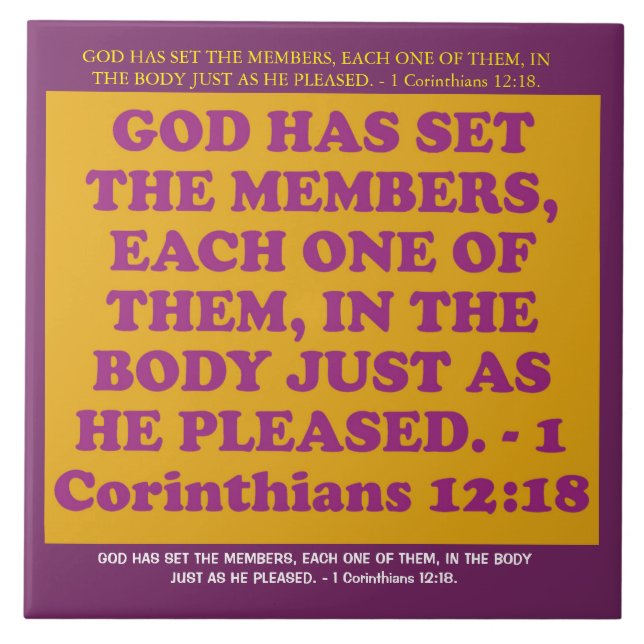 Bibel-Vers von 1 Korinther-12:18. Fliese (Vorderseite)