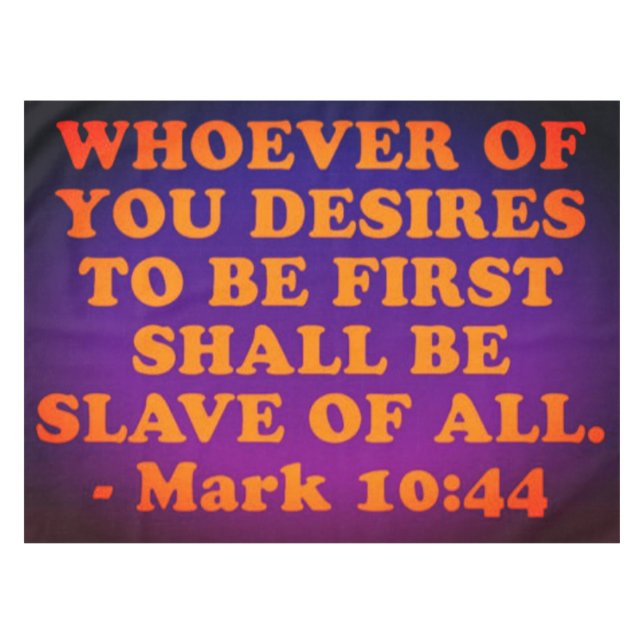 Bibel Vers von Mark 10:44. Tischdecke (Vorderseite (Horizontal))