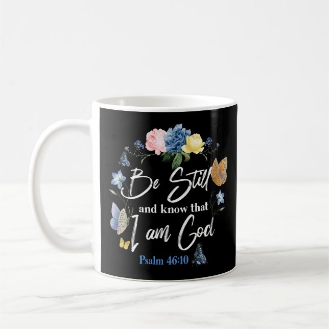 Bibel Verse bleiben und wissen, dass ich Gott Psal Kaffeetasse (Links)