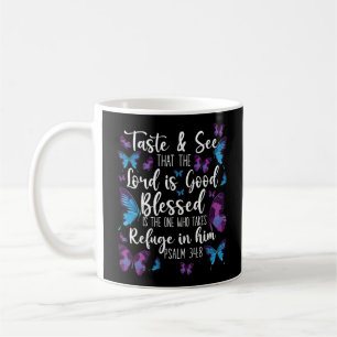 Bibel Verse Geschmack und sehen, dass der Herr ist Kaffeetasse