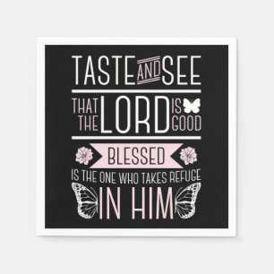 Bibel Verse Geschmack und sehen, dass der Herr ist Serviette